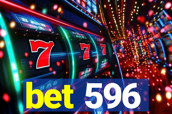 bet 596